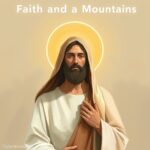 Faith and Mountains: Biblical Verses to Speak Your Victory Faith and Mountains: Biblical Verses to Speak Your Victory